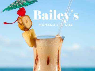Bailey’s Banana Colada