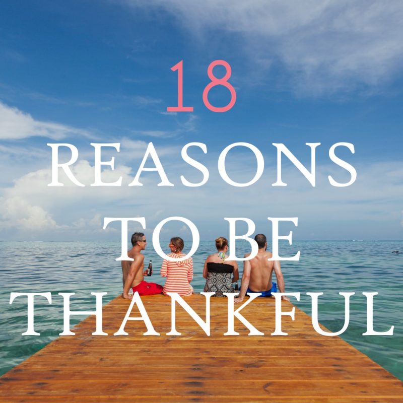 18-reasons-to-be-thankful