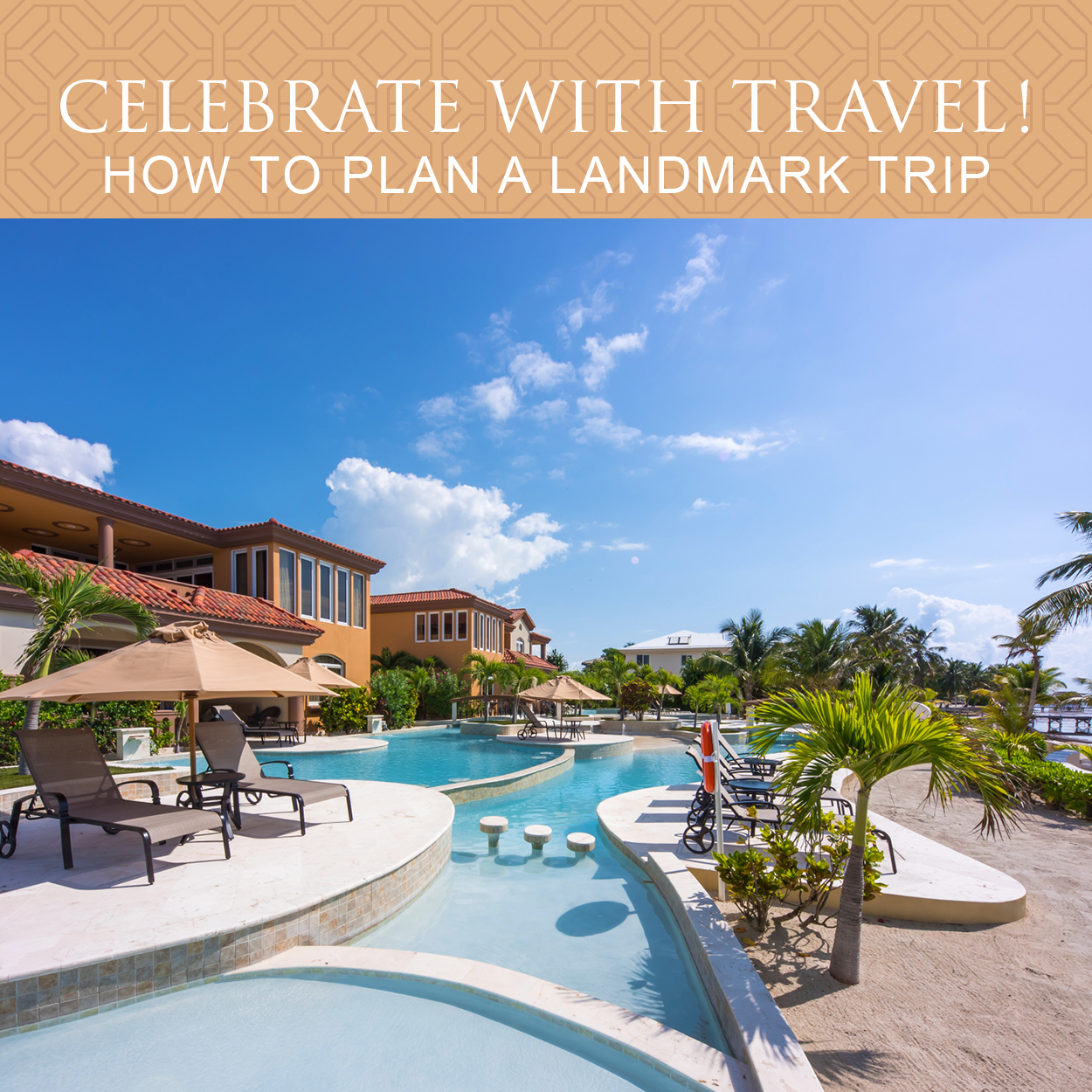 Celebrate with Travel