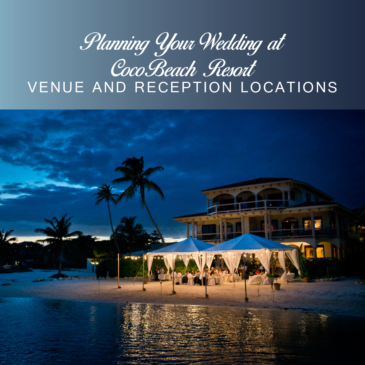 Planning Your Wedding at Coco Beach Resort