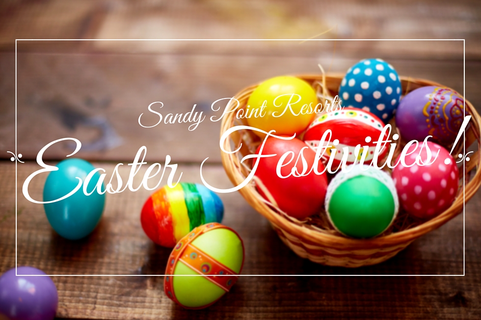 Easter Festivities at Sandy Point