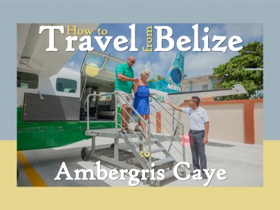 How to travel from Belize to Ambergris Caye