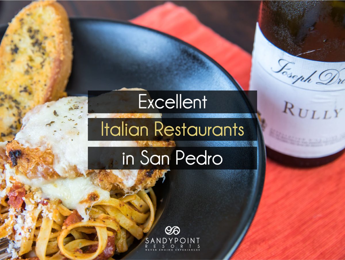 Excellent Italian Restaurants in San Pedro